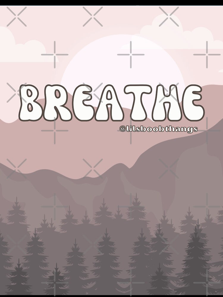 Breathe Mountain Air v2 | @lilsboobthangs by lilsboobthangs