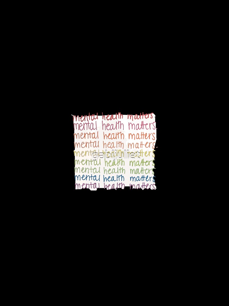 Mental Health Matters. by gabijuliet