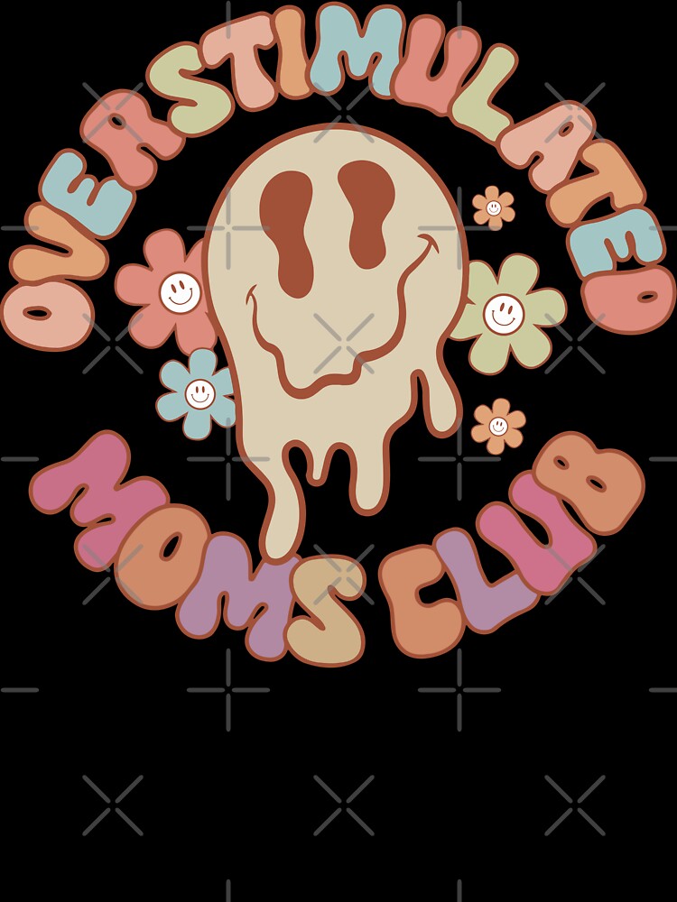 Overstimulated Moms Club, Retro Groovy by printify