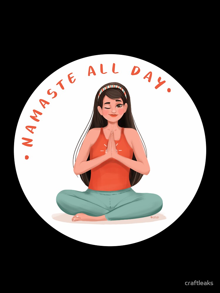 Namaste All Day by craftleaks