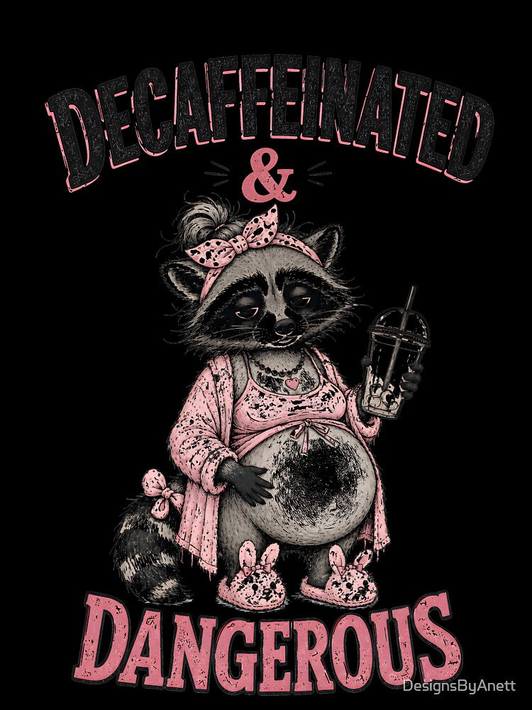 Pregnant Girl Summer Funny Decaffeinated Feral Raccoon Mom by DesignsByAnett