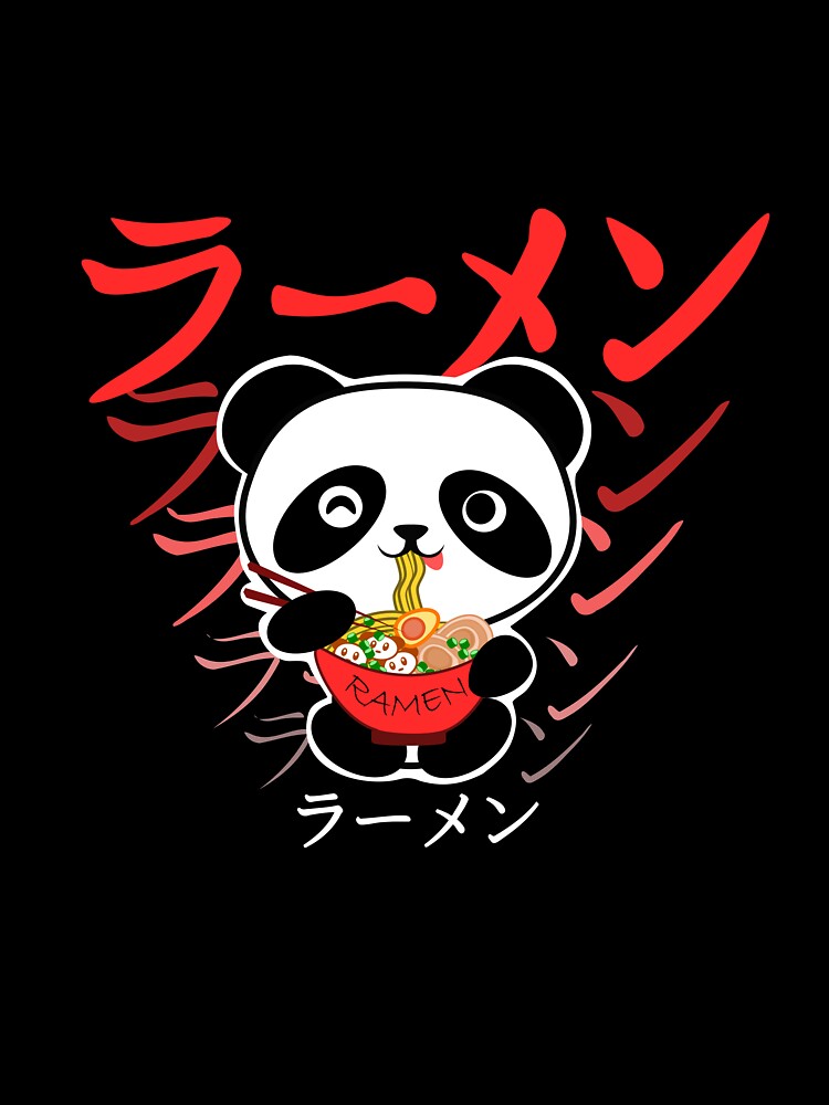 Cute Kawaii Baby Panda Eating Ramen Spicy Japanese Noodle by merchloh128