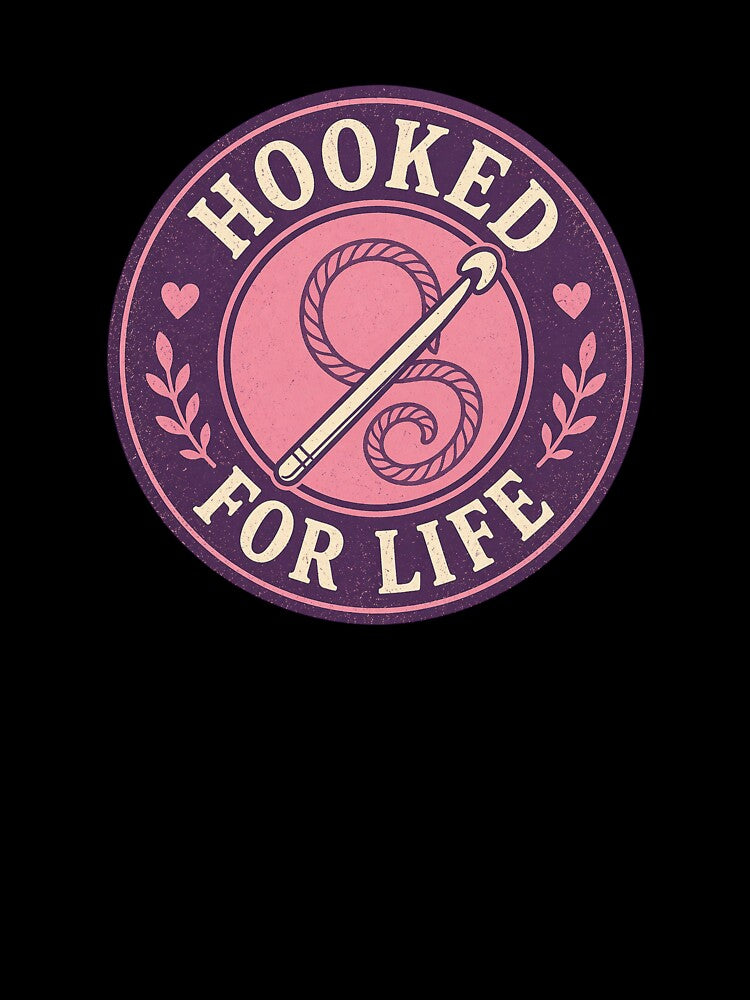 Hooked For Life Crochet Badge by EastEndTownie
