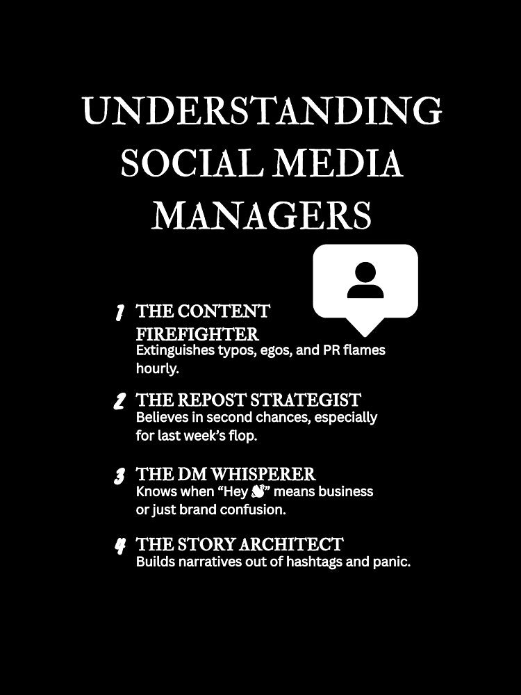 Understanding Social Media Managers – Humor Only Marketers Get – Black by PsyFlow35