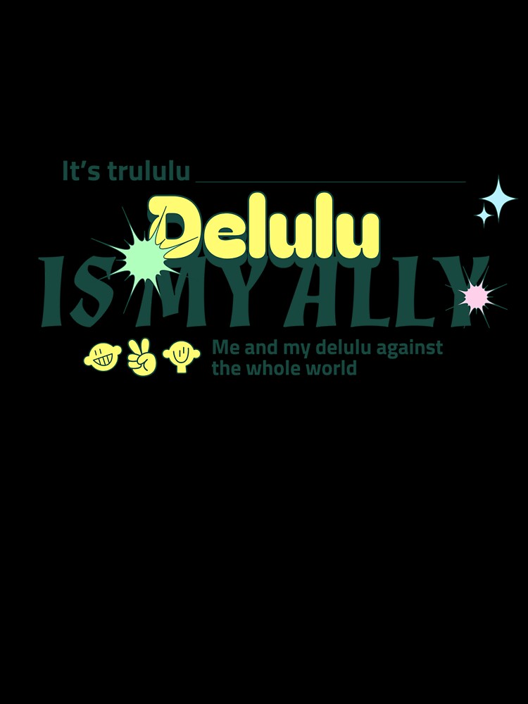 Delulu Ally by PB-Sandwich