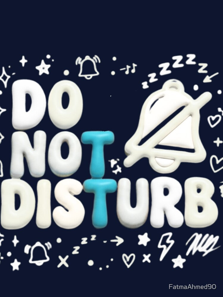 Do Not Disturb, A New Way to Work by FatmaAhmed90