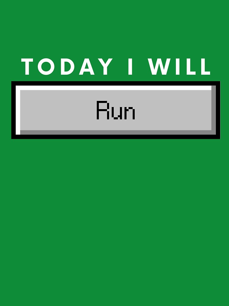 Today I Will Run by CheerfulBee