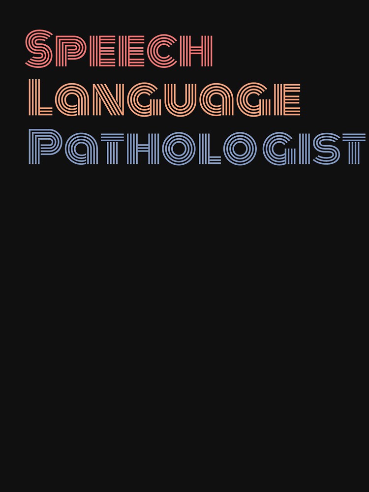 Speech Language Pathologist, SLP, Speech Therapist by tresbelleshirts