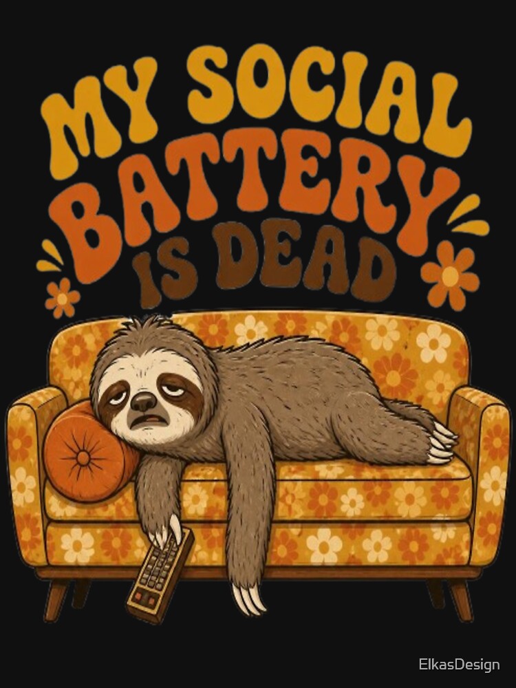 My Social Battery Is Dead Funny Sloth Retro Couch Slacker Mode by ElkasDesign