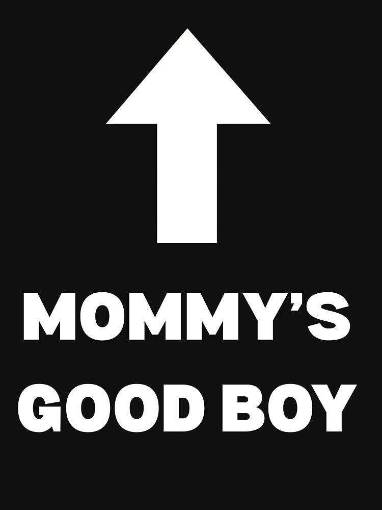 Mommy's Good Boy by Only Degens