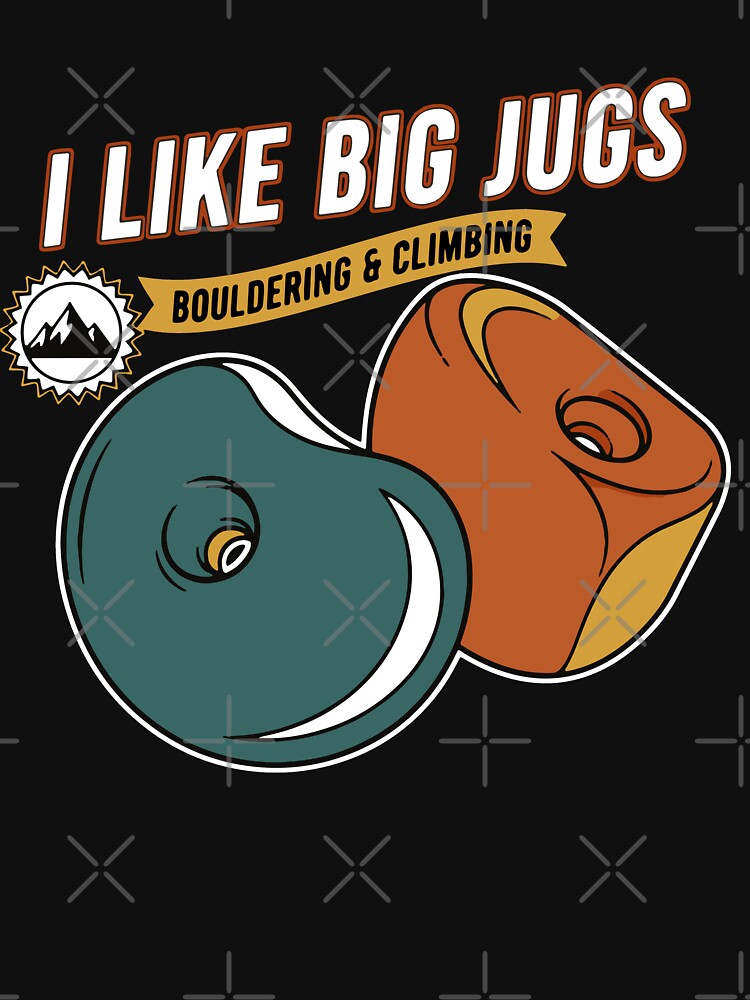 I Like Big Jugs Bouldering Climbing Fun by LuminOrb