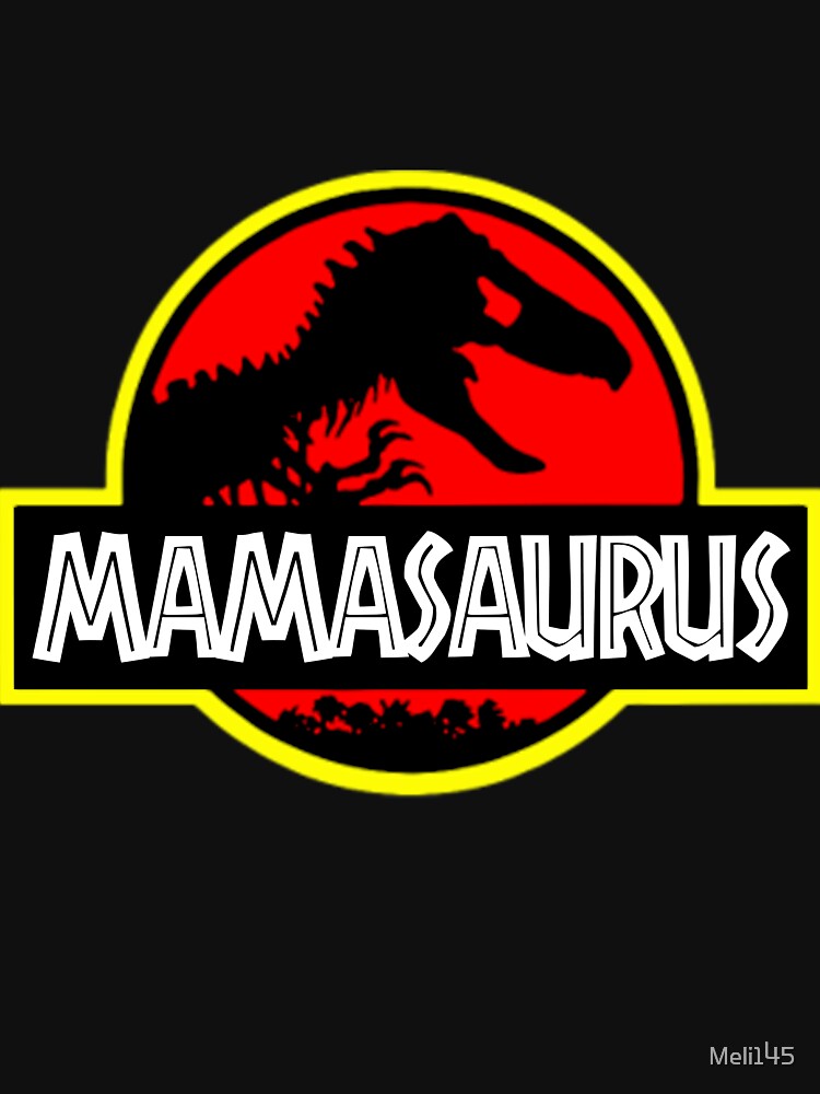 Mamasaurus Rex - Mothers Day Gift Funny by Meli145