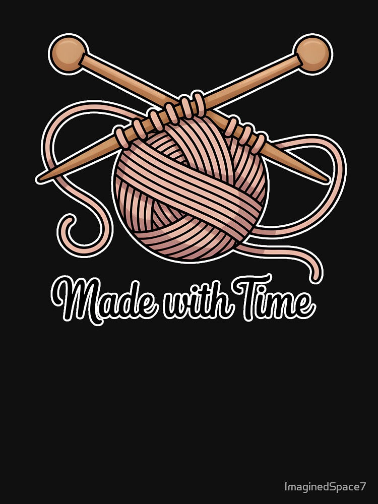 Made With Time Minimal Knitting Craft Aesthetic Design by ImaginedSpace7