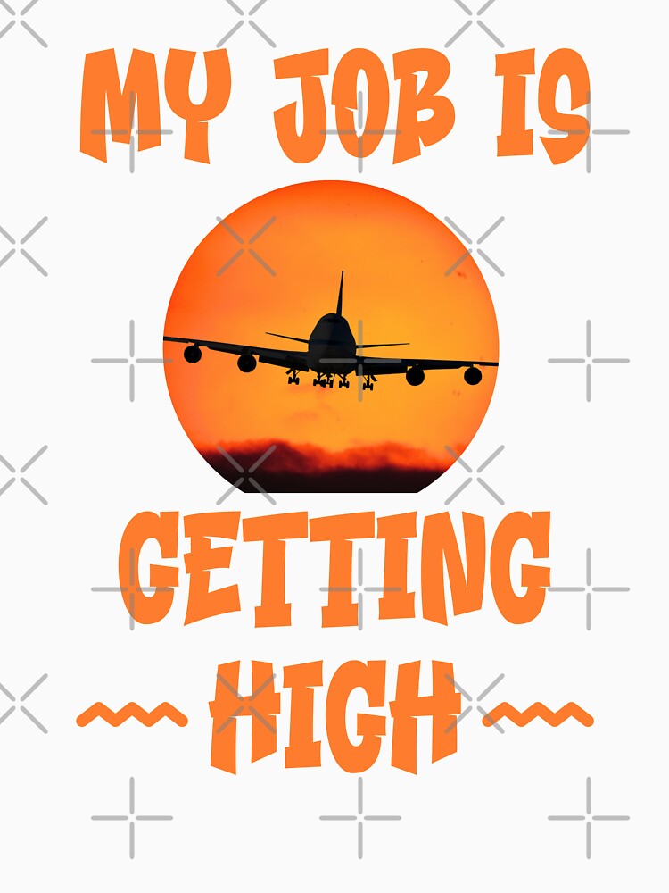 My Job Is Getting High | Getting High Is My Job | Funny by Einstein12345
