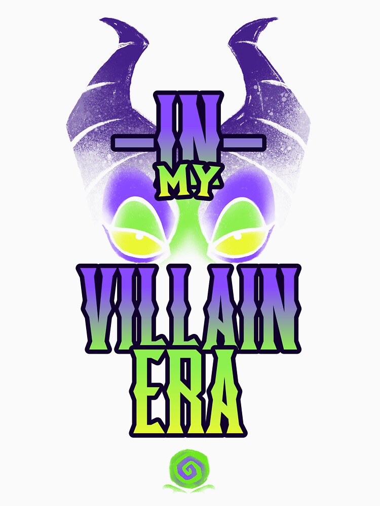 In My Villain Era by MandaLeighTees
