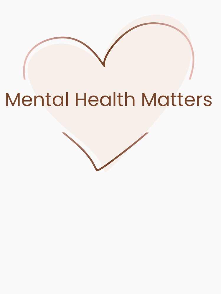 Mental Health Matters Heart by BuraxisQuotes