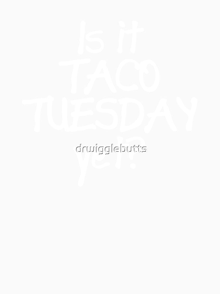 Funny Taco Tuesday Design Tacos Design Women by drwigglebutts