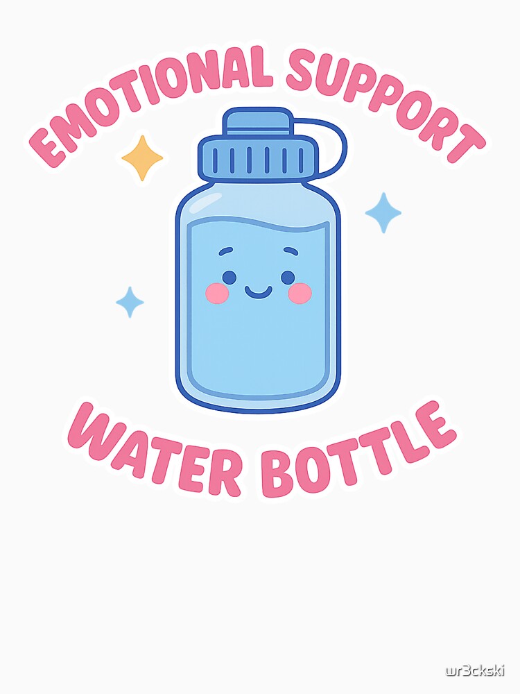 Emotional Support Water Bottle – Kawaii Hydration by wr3ckski