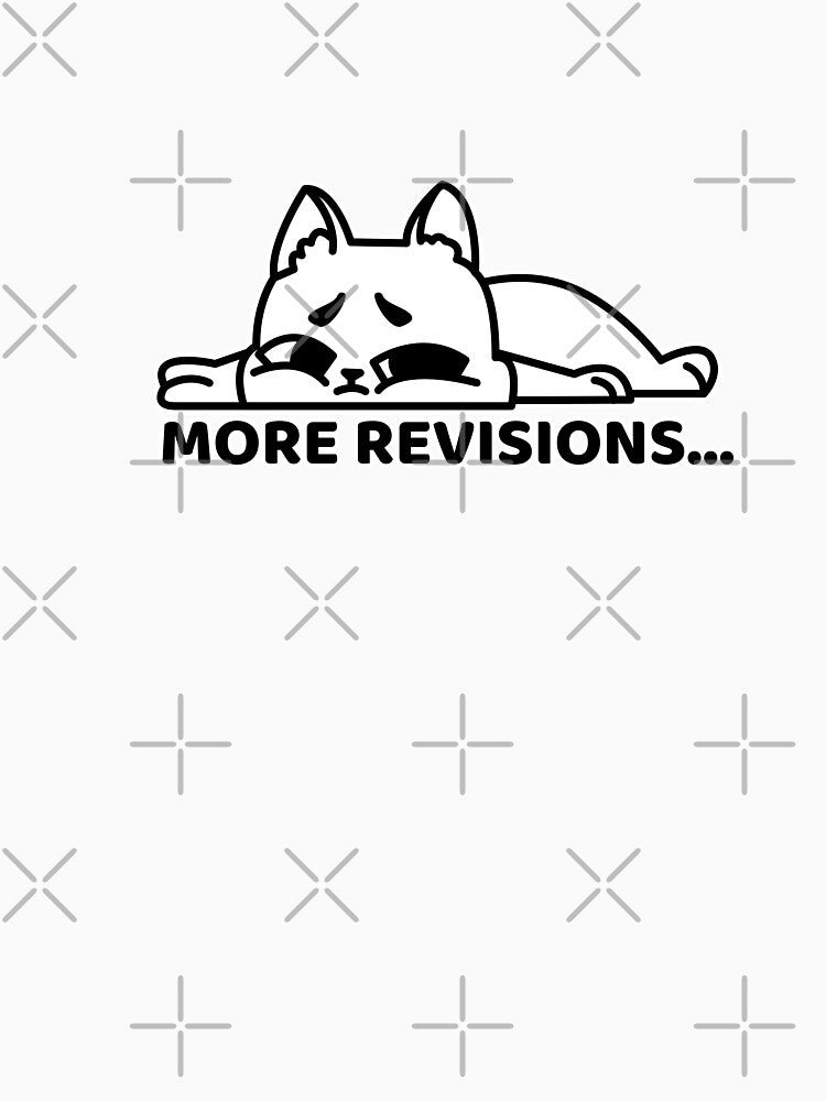 More Revisions Cat | Funny Freelancer Design by Creatory.studio
