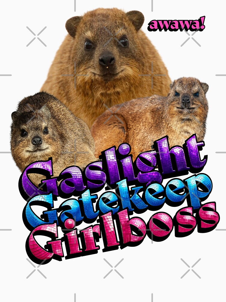 Hyrax Awawa Dassie Gaslight Gatekeep Girlboss Disco Meme by Astropaint