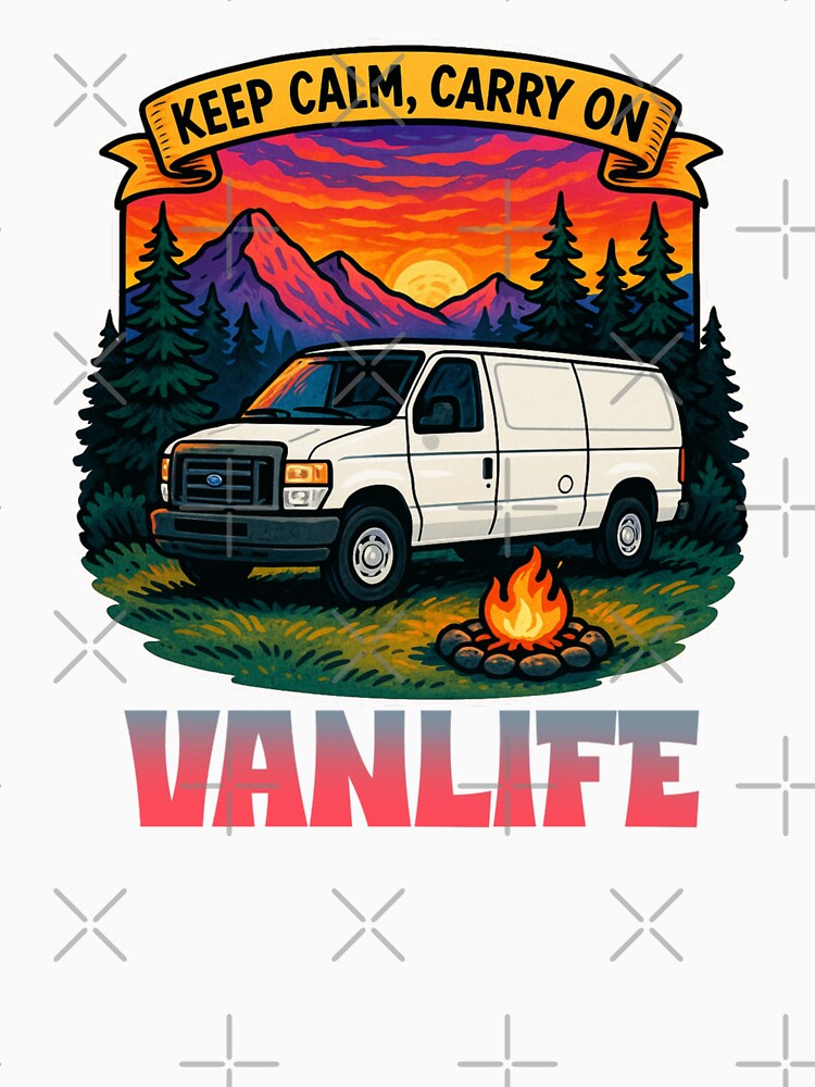 Keep calm, carry on econoline vanlife by VANLIFE.
