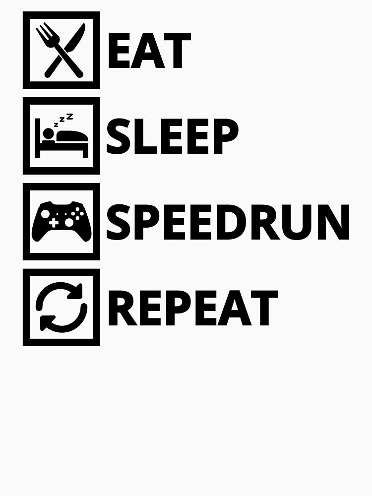 Eat Sleep Speedrun Repeat – Gamer Routine Icon List by PHRASEandSTYLE