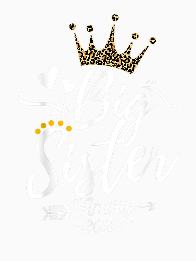 Big Sister 2022 Leopard Print Promoted to Big Sister 2022 by JaySantos2022