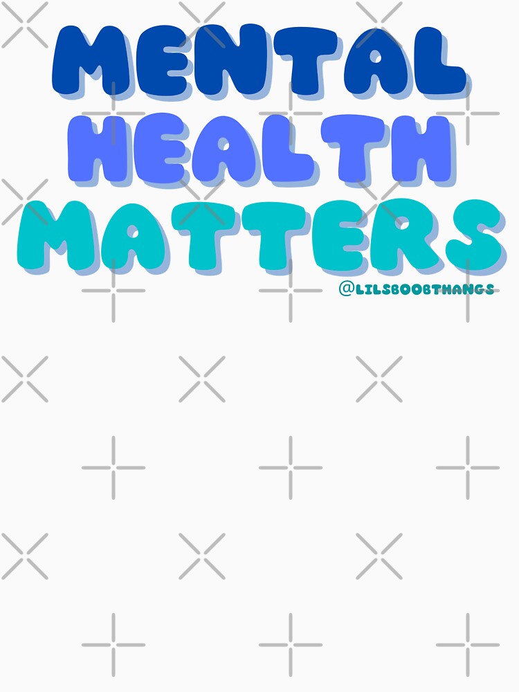 Mental Health Matters. v5c, blue | lilsboobthangs by lilsboobthangs