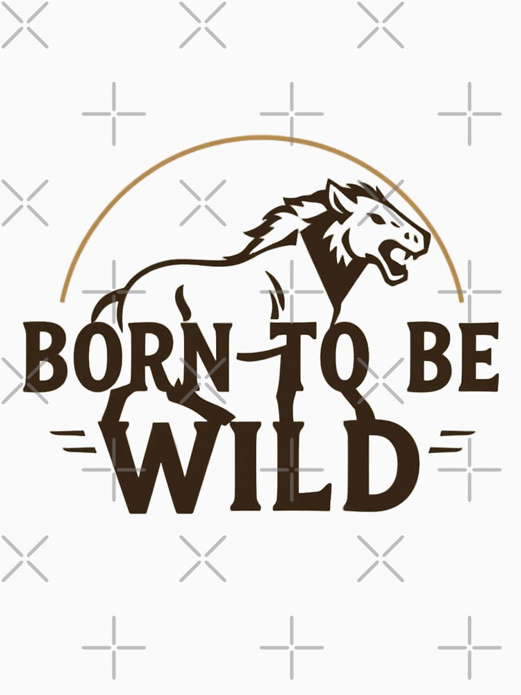 Born to be Wild by Ink And Inspire