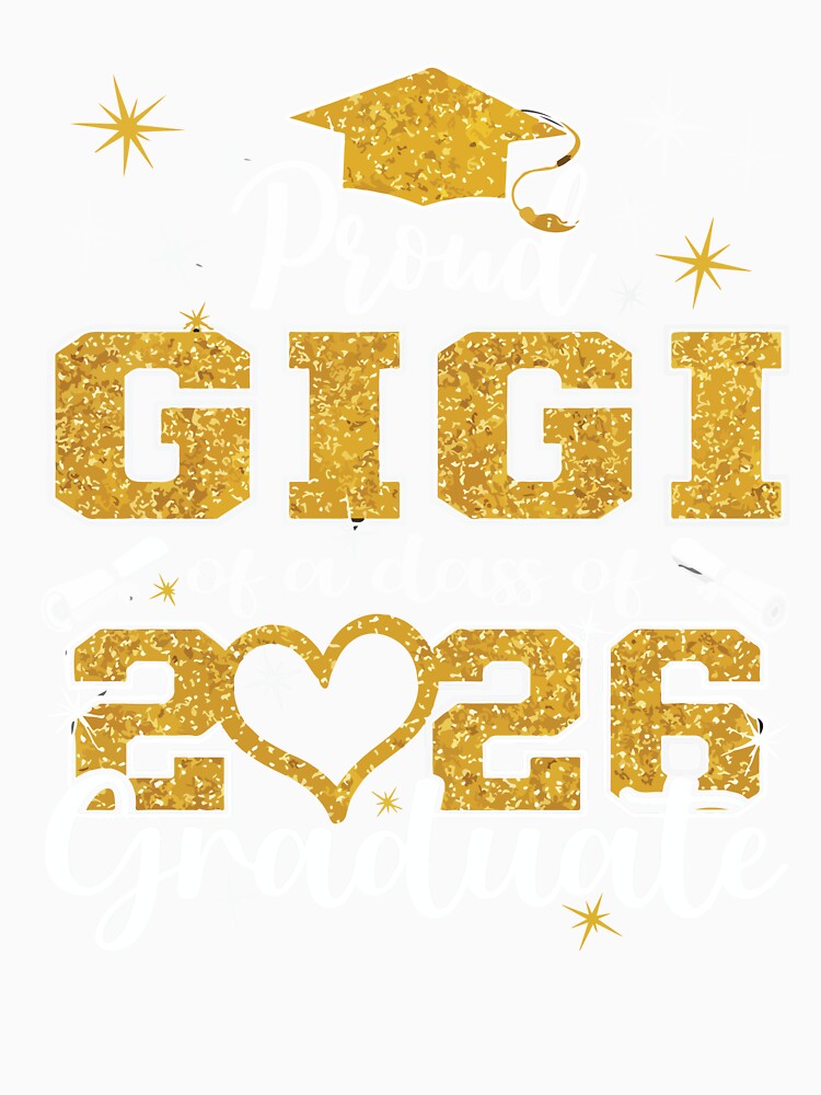 Super Proud Gigi of 2026 Graduate Graduation Family Gift Grandma Senior Class 2026 by kiralynstration