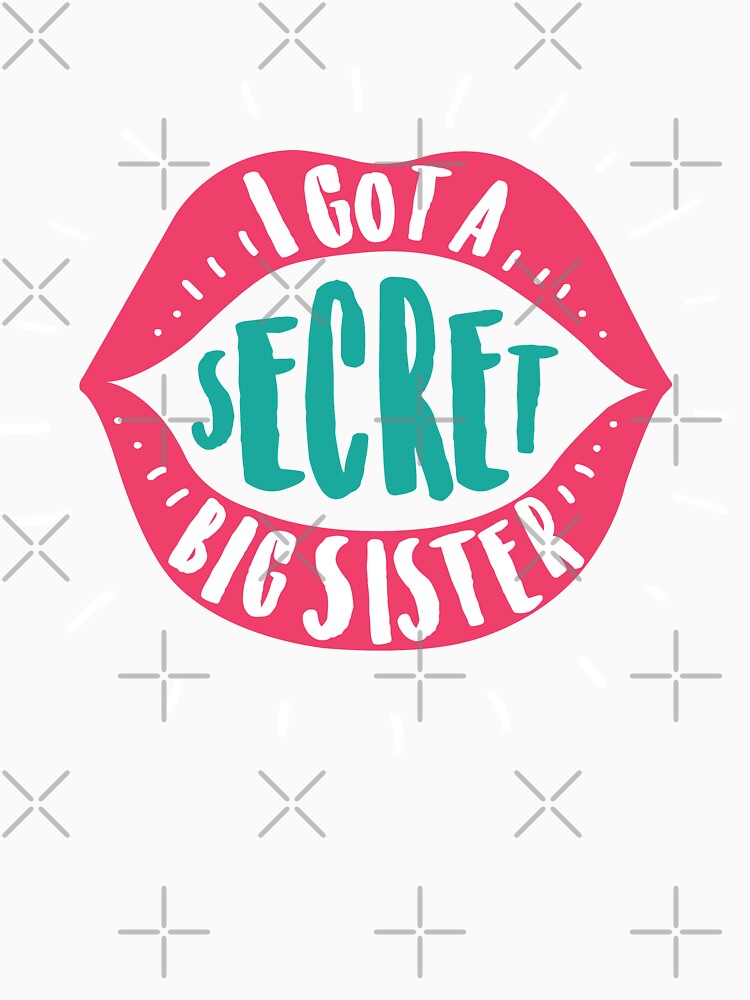 I Got A Secret Big Sister Art by SurfolioPrints