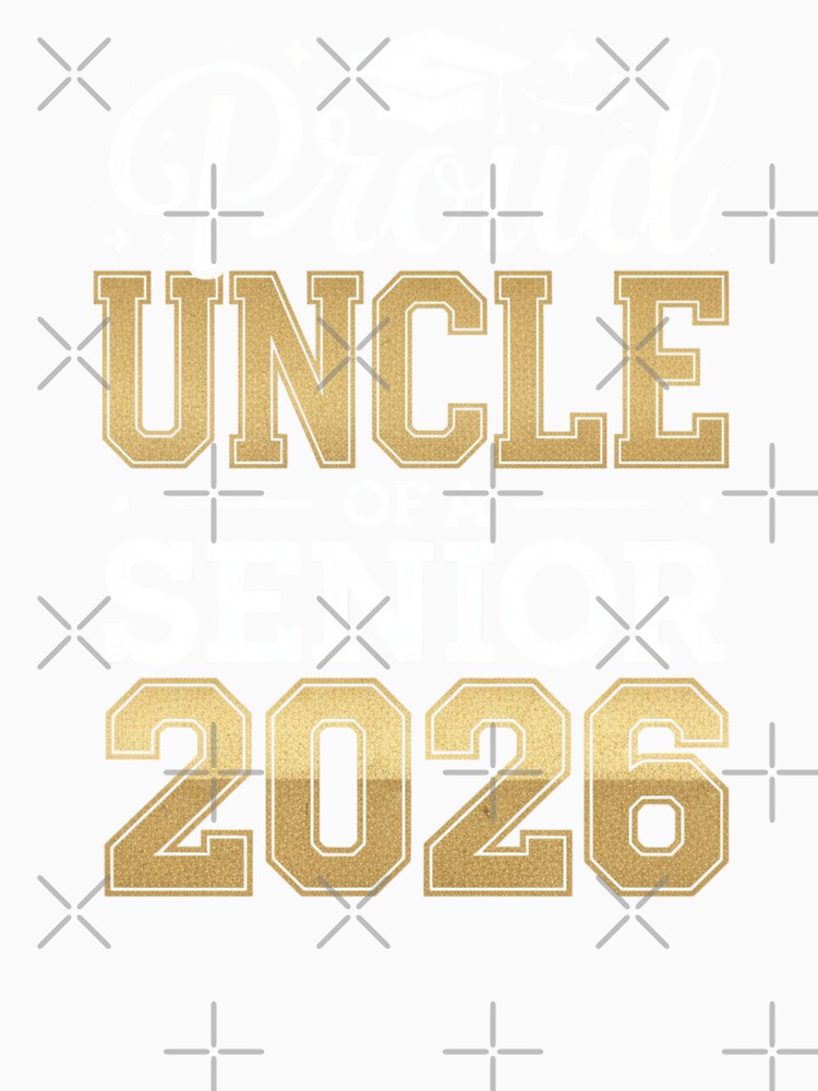 Proud Uncle Of A Senior 2026 Graduation Family by Gogetgiggles
