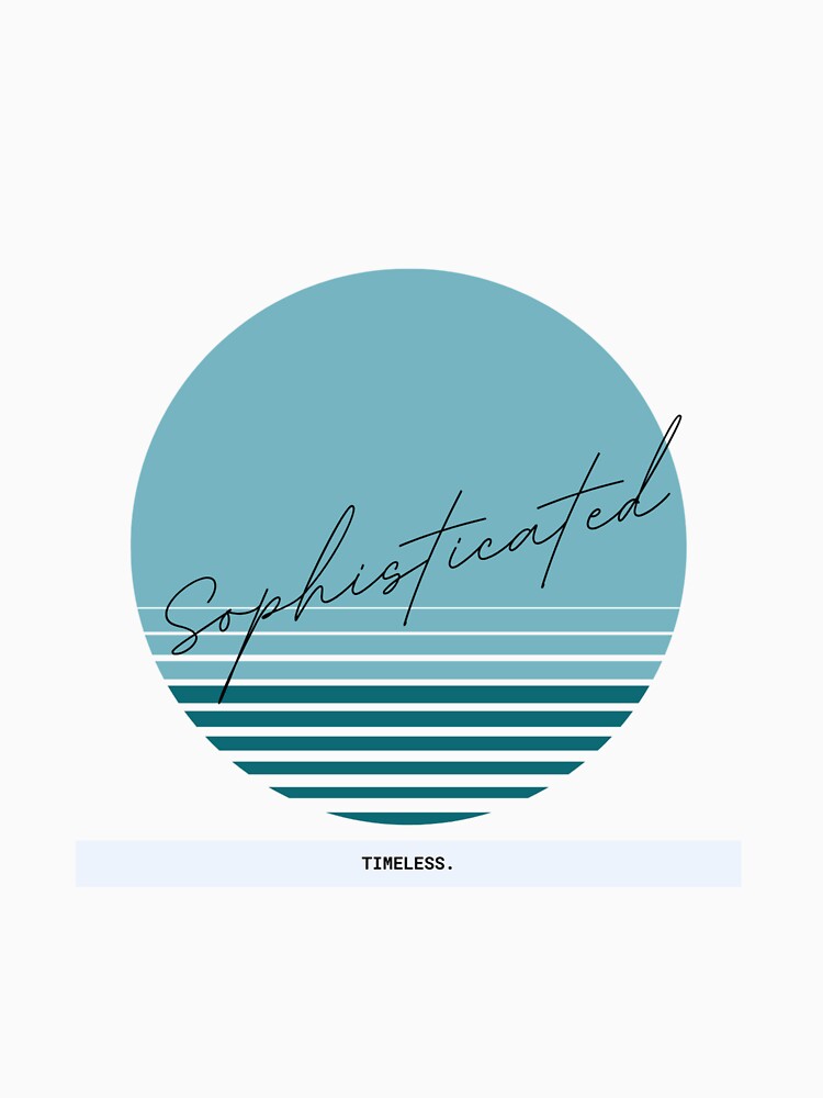 Sophisticated by Xicasso