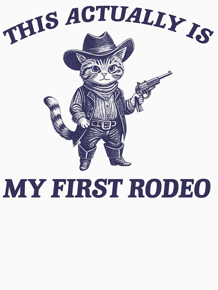 Retro This Actually Is My First Rodeo Vintage Style Shirt, Funny Cat Cowboy Shirt, 90s Western Style, Weirdcore Shirt, Funny Kitten Meme by Rosqzz