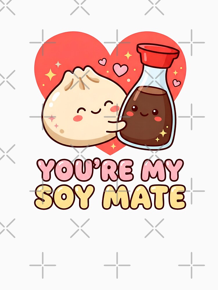 You’re My Soy Mate | Cute Dumpling and Soy Sauce Love by Imaginationbeyond