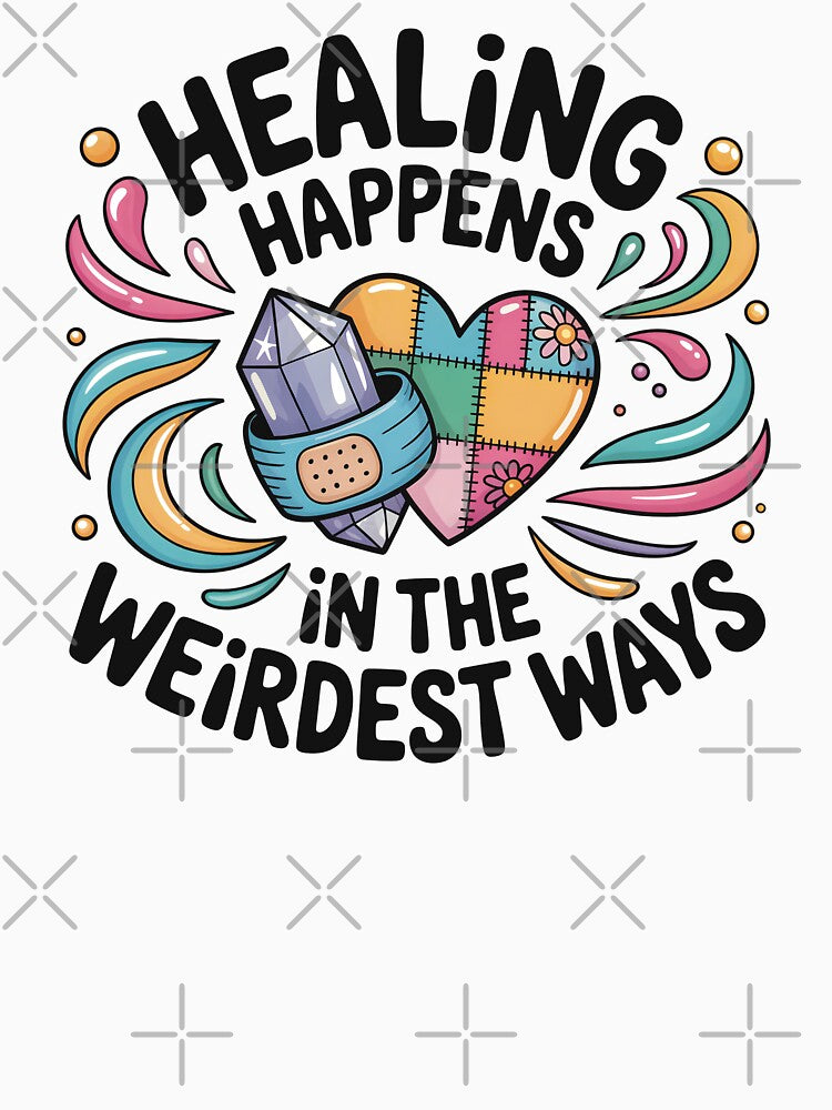 Healing Happens In The Weirdest Ways by CrypticHMystic