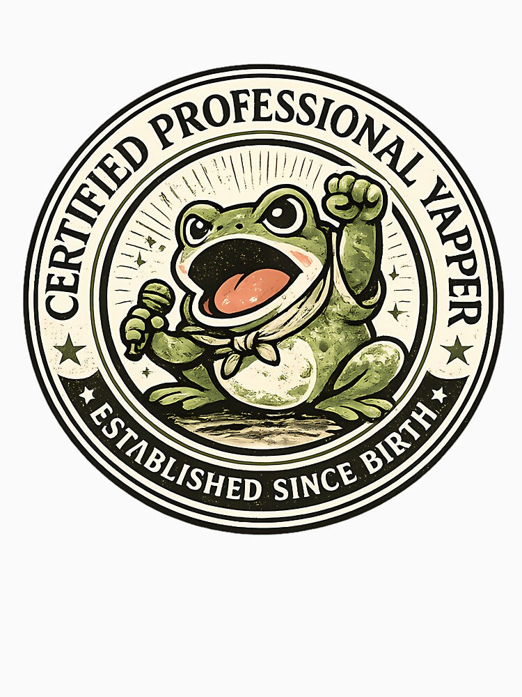 Certified Professional Yapper Frog Funny Badge Shirt Born To Yap Tee Frog Lover Gift Sarcastic Humor Shirt by rykerres