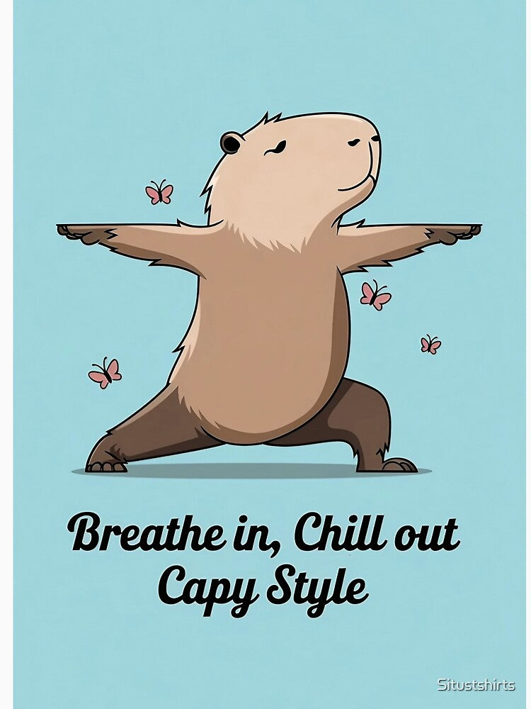 Breathe in Chill out Capy Style by Situstshirts