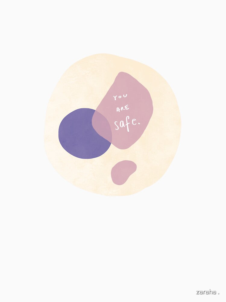 you are safe by zaraha .