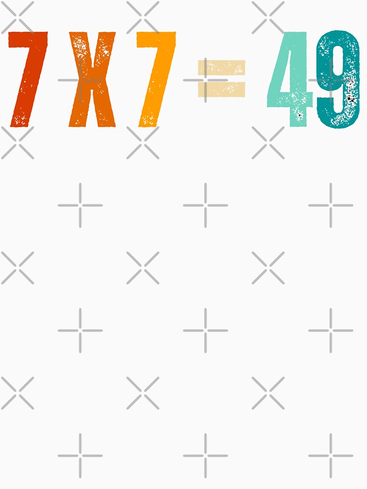 Funny Meme 7 x 7 = 49 Gen Alpha Funny Maths by erozzz