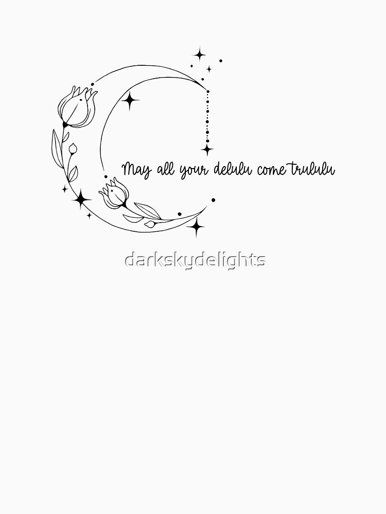 May All Your Delulu Come Trululu Cestial Gen Z Aesthetic Funny TikTok Y2K Meme by darkskydelights