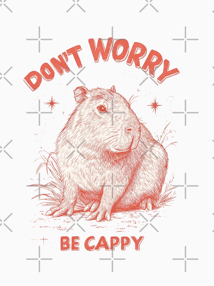 Don’t Worry Be Cappy by Blurbean