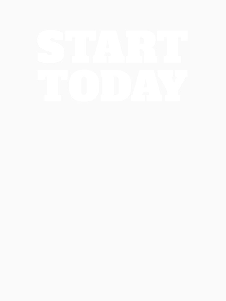Start Today by RiadMannan