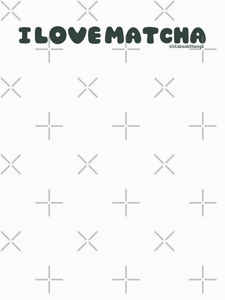 I love matcha, v5, green | by @lilsboobthangs by lilsboobthangs
