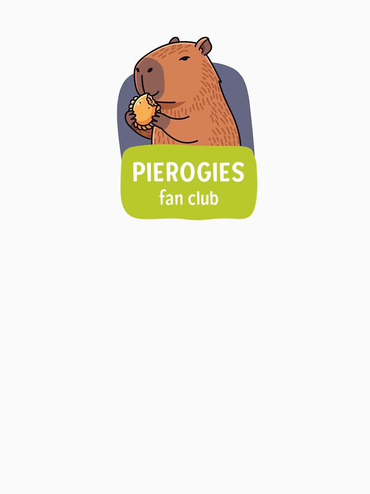 Capybara Pierogi Fan Club by PICODOG