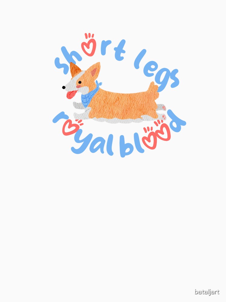 Corgi Short Legs Royal Blood Funny by bataljart
