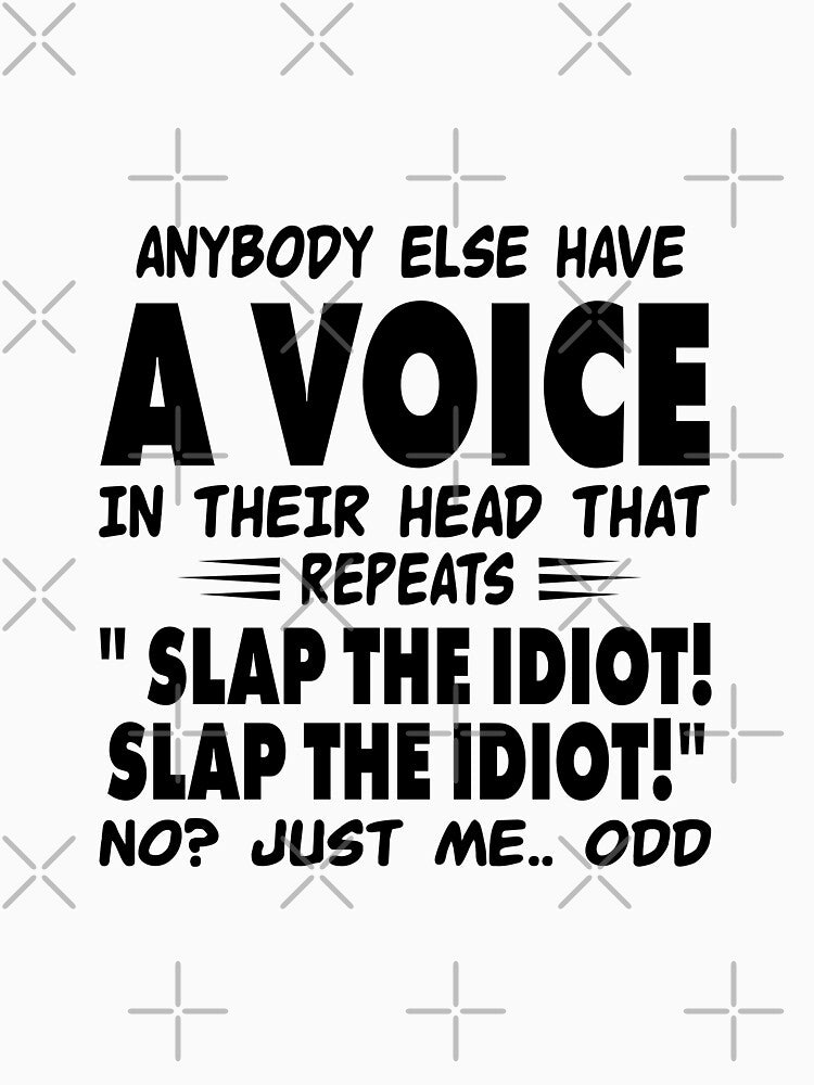 Slap the Idiot by VoglR