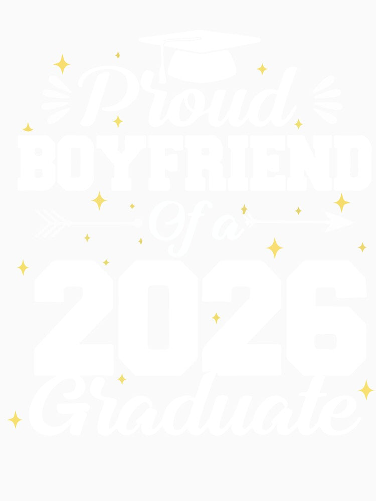 Proud Boyfriend Class of 2026 Graduation Party Gift by kiralynstration