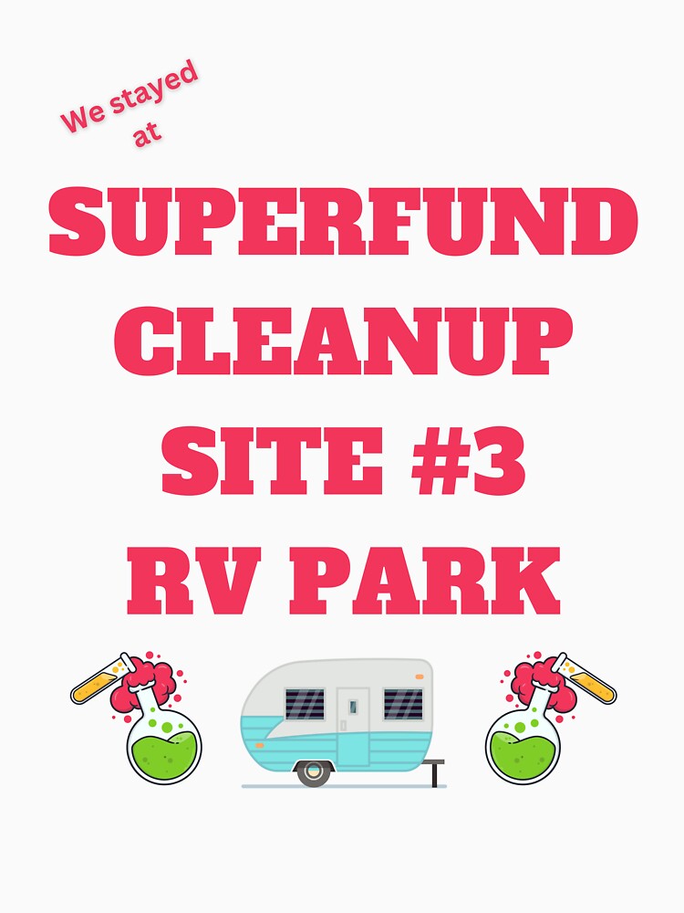 RV Park-Superfund Site by juddswanson
