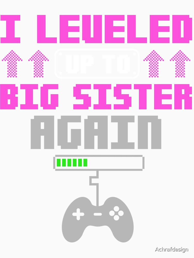 Leveled Up To Big Sister Again Promoted to New Big Sister by Achrafdesign